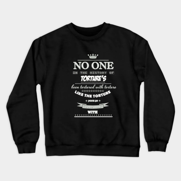 TORTURE CROWLEY I Crewneck Sweatshirt by Winchestered